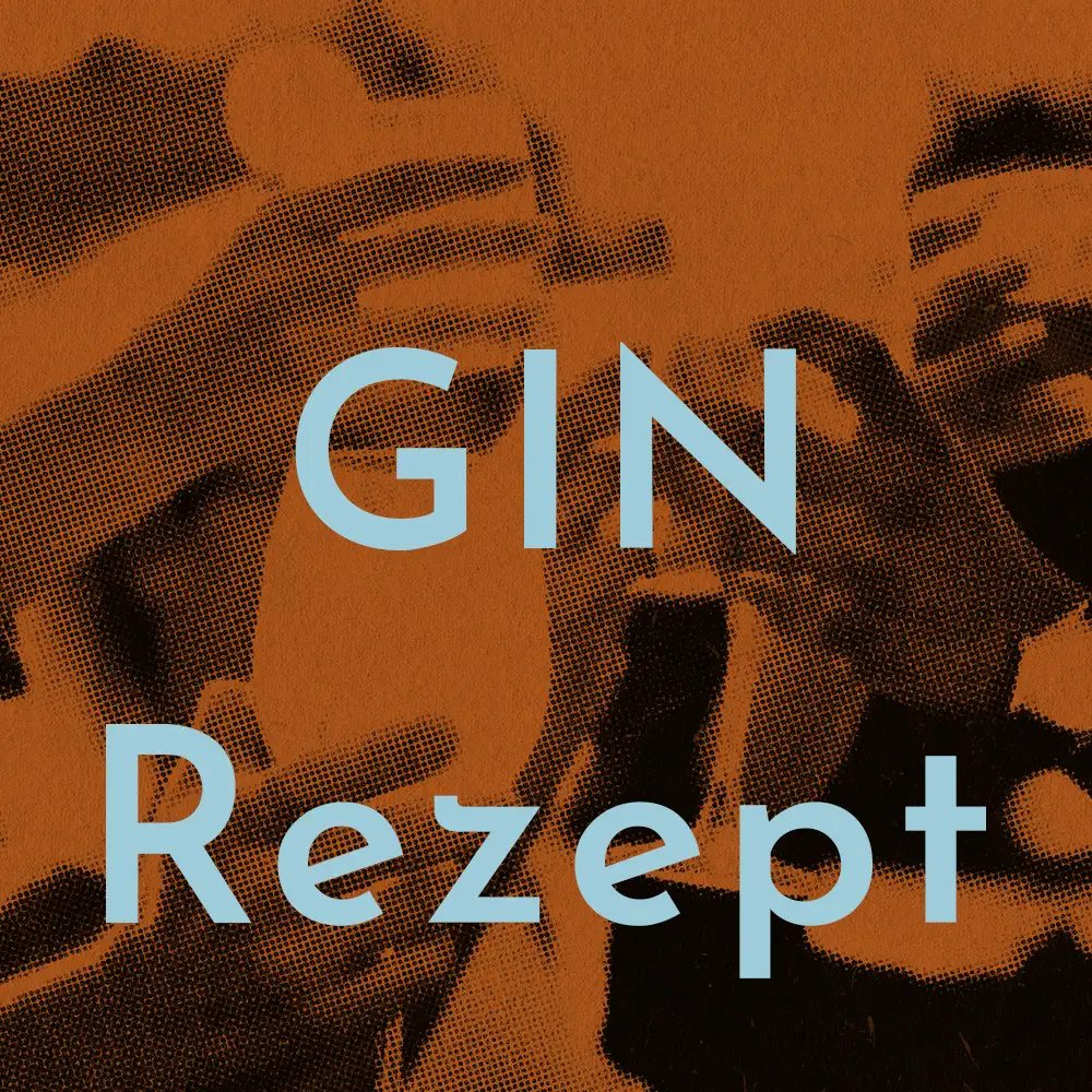 Rauschritter Gin Rezept 1000
